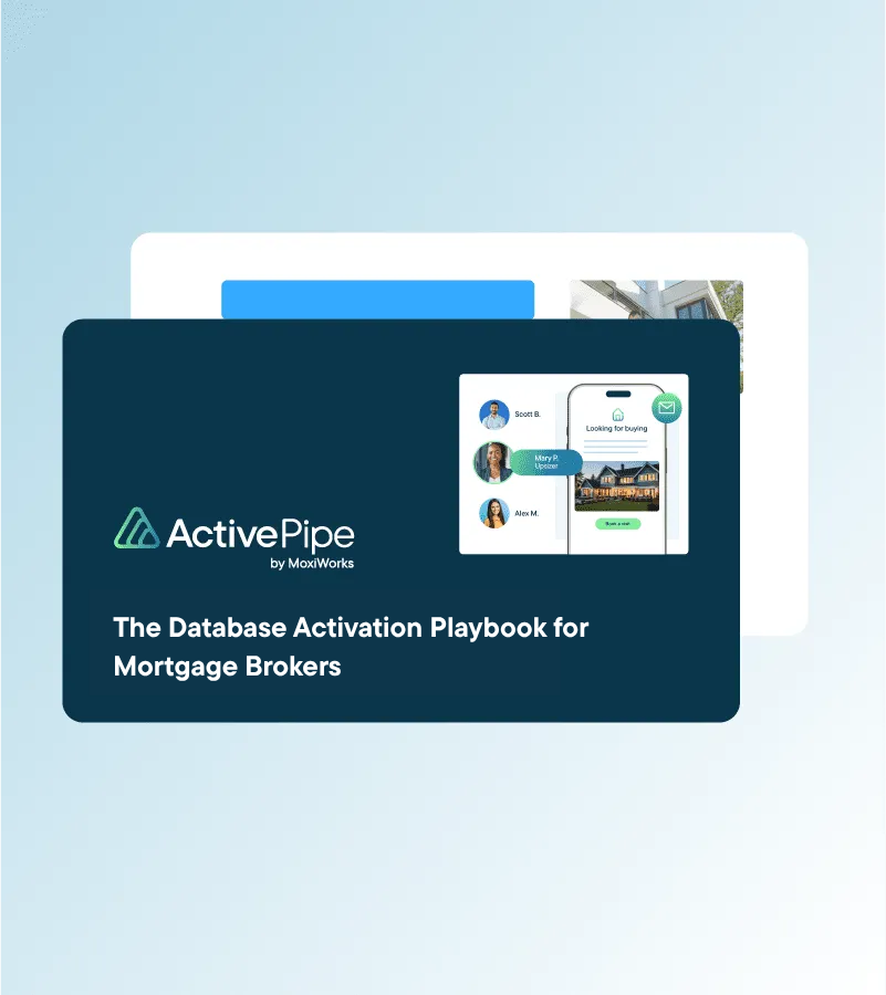 Database Activation Playbook for Mortgage Brokers